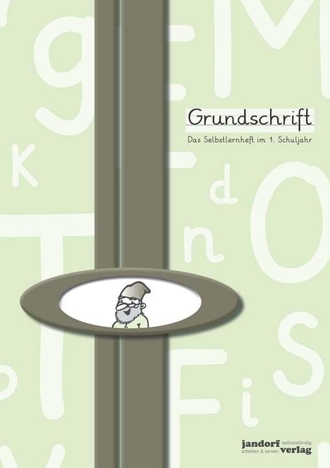 Peter Wachendorf: Grundschrift mit Lineatur. Das Selbstlernheft im 1. Schuljahr, Buch