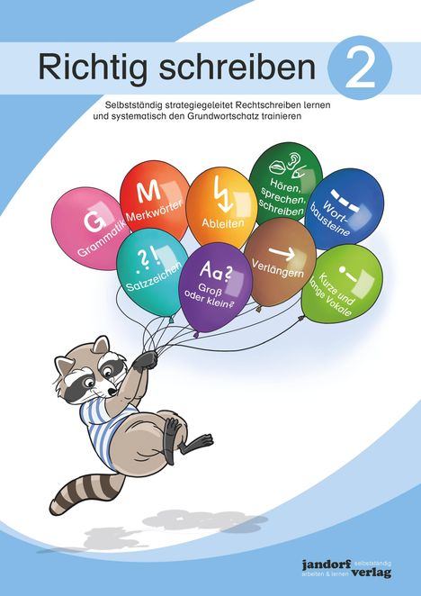 Peter Wachendorf: Richtig schreiben 2. Selbstständig strategiegeleitet Rechtschreiben lernen und systematisch den Grundwortschatz trainieren, Buch