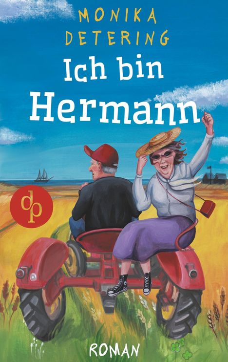 Monika Detering: Detering, M: Ich bin Hermann (Humor, Liebe), Buch