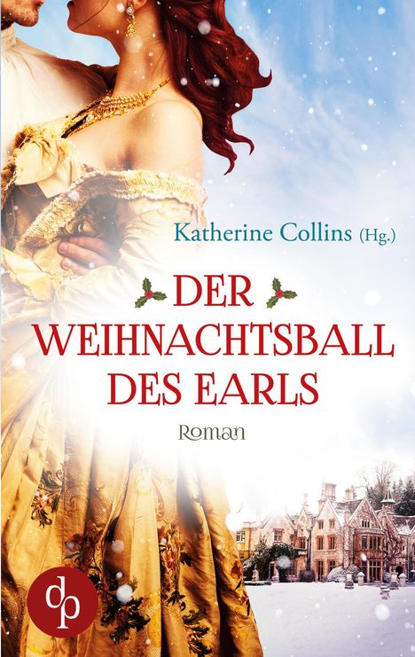 Katherine Collins: Collins, K: Weihnachtsball des Earls, Buch