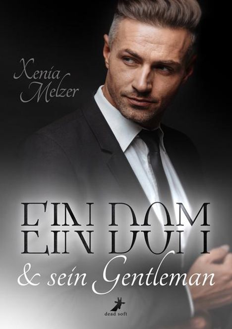 Xenia Melzer: Ein Dom und sein Gentleman, Buch
