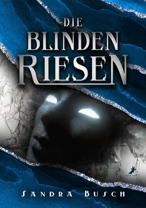 Sandra Busch: Die Blinden Riesen, Buch
