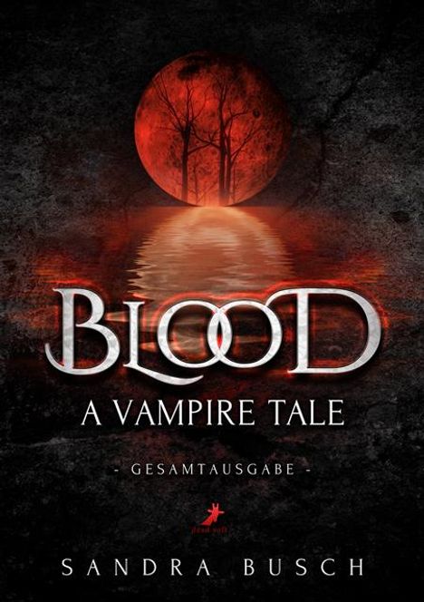 Sandra Busch: Blood - A Vampire Tale, Buch
