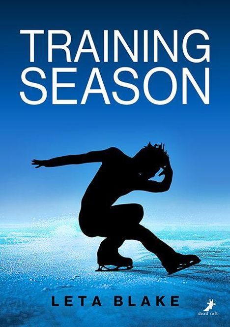 Text: "TRAINING SEASON", "LETA BLAKE". Silhouette eines Eiskunstläufers in Hocke auf blauem Hintergrund. Logo unten rechts.