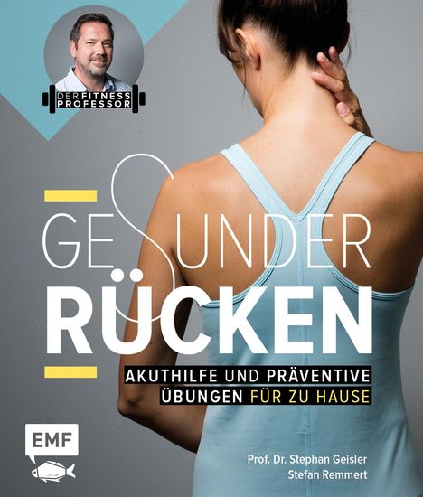 Stephan Geisler: Der Fitnessprofessor - Gesunder Rücken, Buch