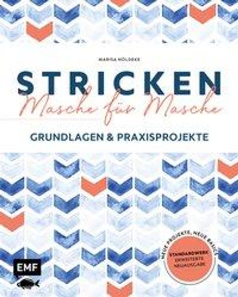 Marisa Nöldeke: Stricken - Masche für Masche - Die erweiterte Neuausgabe, Buch