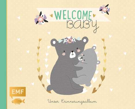 Welcome Baby - Unser Erinnerungsalbum, Buch