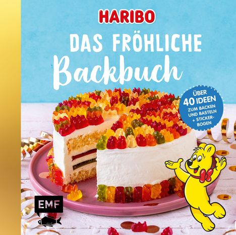 Das große Buch der Freude: Backen, dekorieren und feiern mit HARIBO, Buch