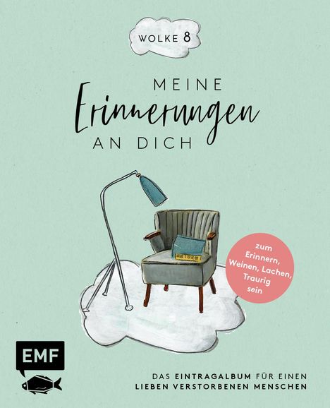 Sabine Bohlmann: Wolke 8 - Meine Erinnerungen an dich, Buch