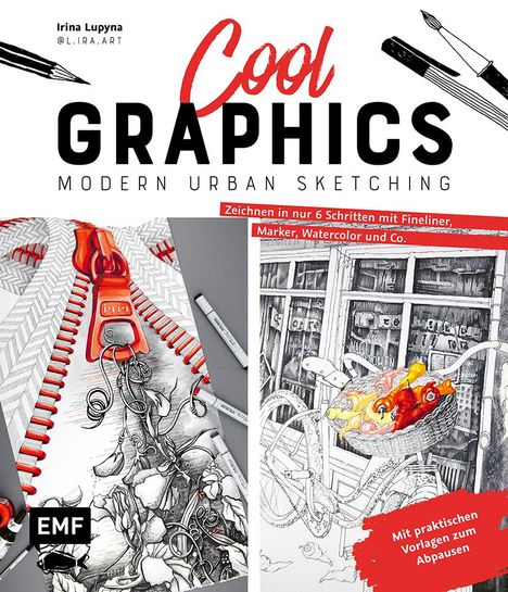 Irina Lupyna: Lupyna, I: Cool Graphics - Modern Urban Sketching - Zeichnen, Buch