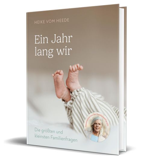 Heike vom Heede: Ein Jahr lang wir, Buch