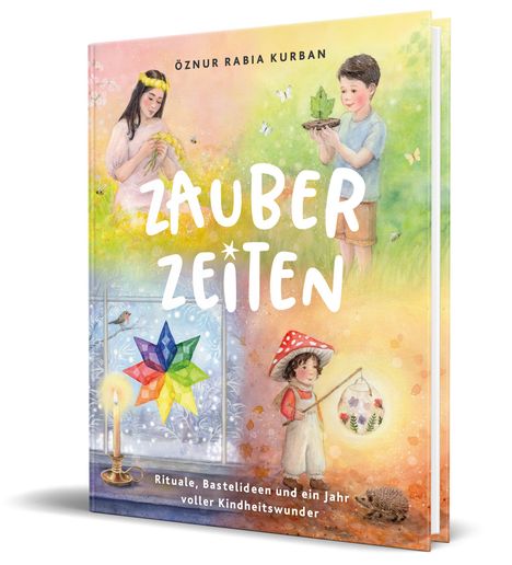 Titel: "Zauberzeiten". Illustration von Kindern in einer bunten, fantasievollen Umgebung. Text darunter: Rituale, Bastelideen.