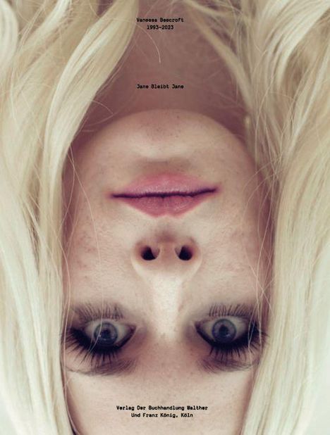 Vanessa Beecroft. Jane Bleibt Jane, Buch