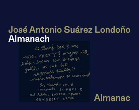 José Antonio Suárez Londoño. Almanach / Almanac, Buch