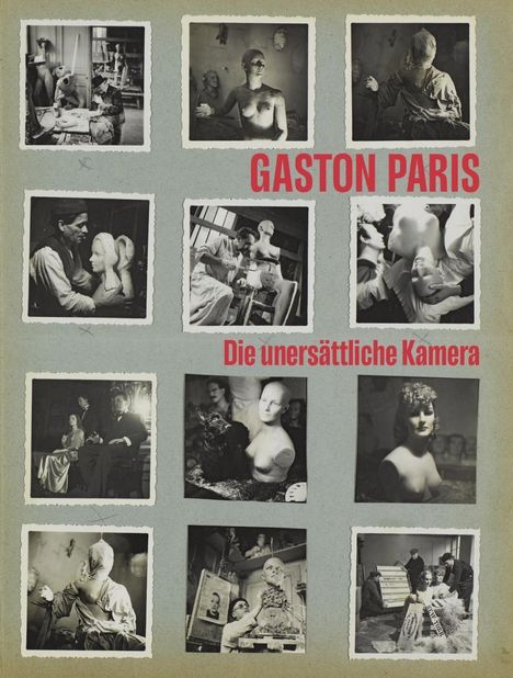 Gaston Paris. Die unersättliche Kamera, Buch