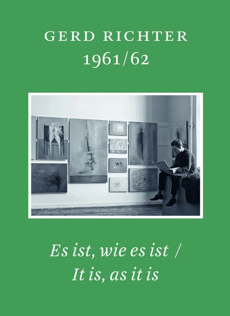 Gerd Richter 1961/62. Es ist wie es ist / It is, as it is, Buch
