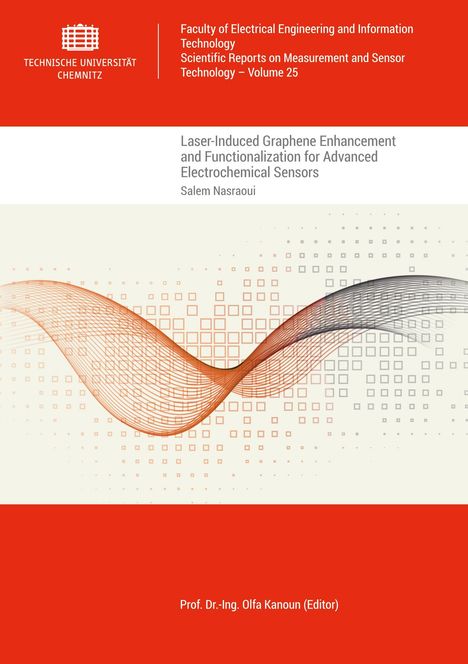 Salem Nasraoui: Laser-Induced Graphene Enhancement and Functionalization for Advanced Electrochemical Sensors, Buch