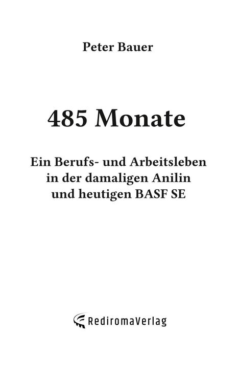 Peter Bauer: 485 Monate, Buch