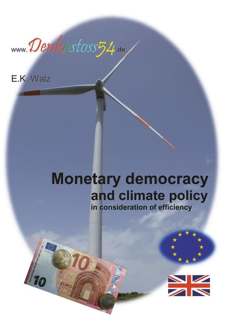E. K. Walz: Monetary democracy and climate policy in consideration of efficiency, Buch