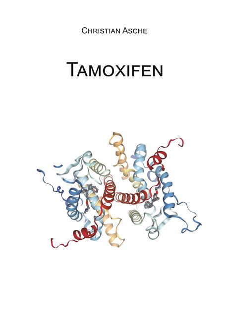 Christian Asche: Tamoxifen, Buch