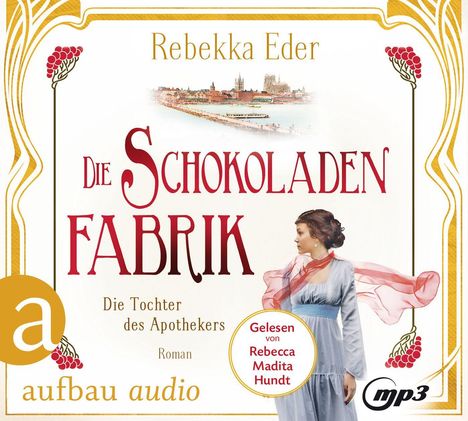Rebekka Eder: Die Schokoladenfabrik - Die Tochter des Apothekers, 2 MP3-CDs