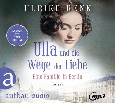 Ulrike Renk: Ulla und die Wege der Liebe, 2 MP3-CDs
