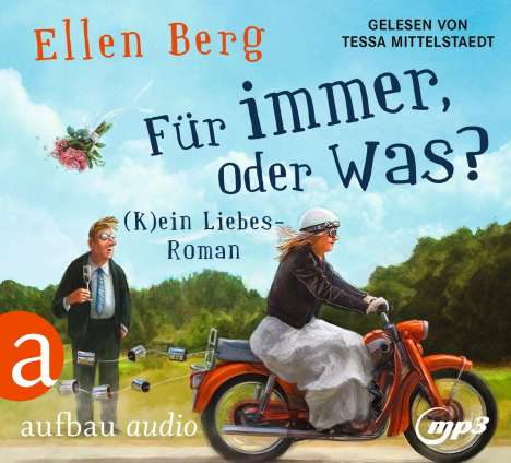 Ellen Berg: Für immer, oder was?, 2 MP3-CDs