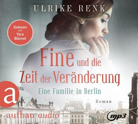 Ulrike Renk: Fine und die Zeit der Veränderung, 2 MP3-CDs