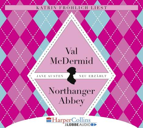 Val McDermid: Jane Austens Northanger Abbey, 6 CDs