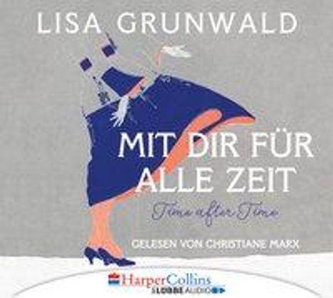 Lisa Grunwald: Mit dir für alle Zeit, 6 CDs