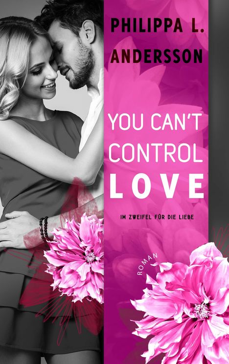 Philippa L. Andersson: Andersson, P: You Can't Control Love - Im Zweifel für die Li, Buch