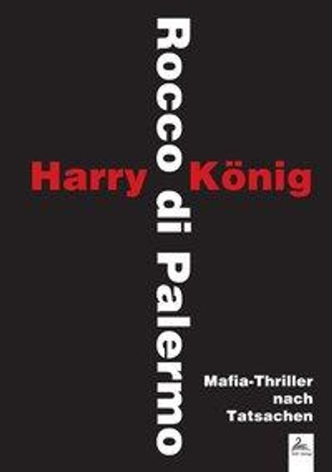 Harry König: König, H: Rocco di Palermo, Buch