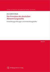 Ann-Cathrin Brock: Die Prinzipien des deutschen Abstammungsrechts, Buch