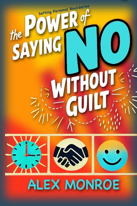 Alex Monroe: Setting Personal Boundaries, Buch
