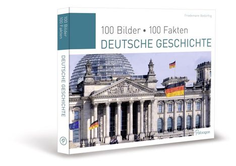 Friedemann Bedürftig: Deutsche Geschichte, Buch
