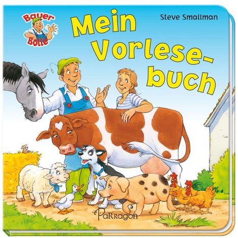 Bauer Bolle - Mein Vorlesebuch, Buch