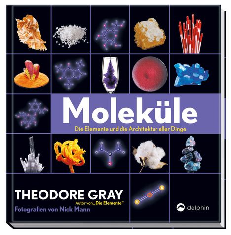 Theodore Gray: Gray, T: Moleküle, Buch