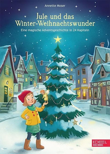 Annette Moser: Jule und das Winter-Weihnachtswunder, Buch