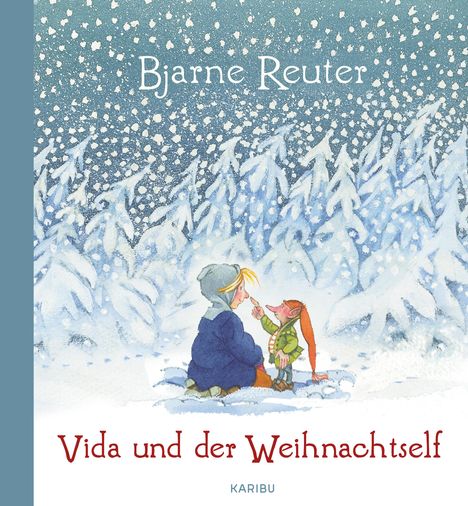 Bjarne Reuter: Vida und der Weihnachtself, Buch