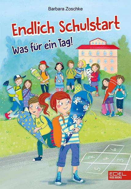 Barbara Zoschke: Endlich Schulstart, Buch