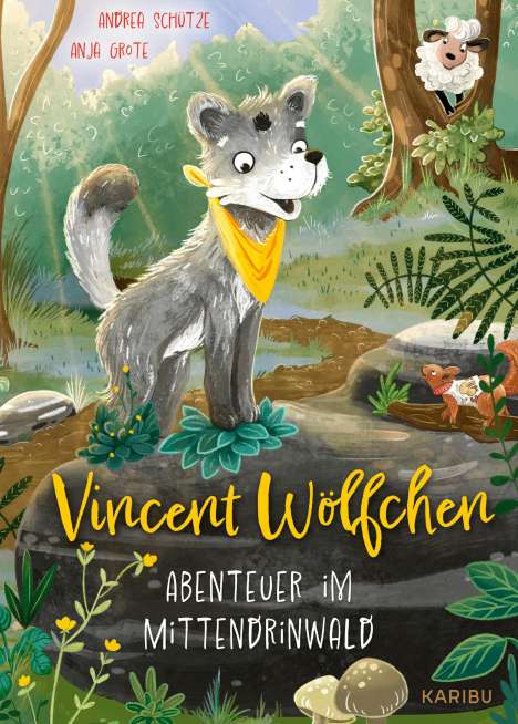Andrea Schütze: Vincent Wölfchen - Abenteuer im Mittendrinwald, Buch