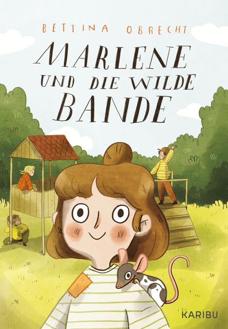 Bettina Obrecht: Marlene und die wilde Bande, Buch