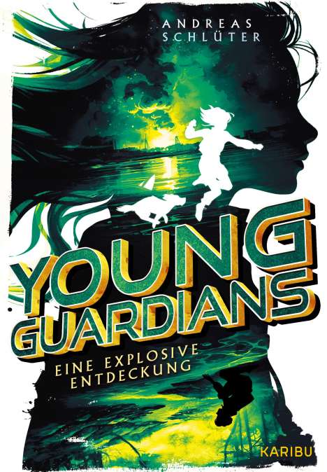 Andreas Schlüter: Young Guardians (Band 2) - Eine explosive Entdeckung, Buch