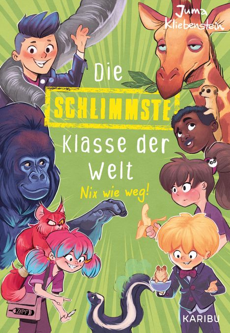 Juma Kliebenstein: Die schlimmste Klasse der Welt (Band 5) - Nix wie weg!, Buch