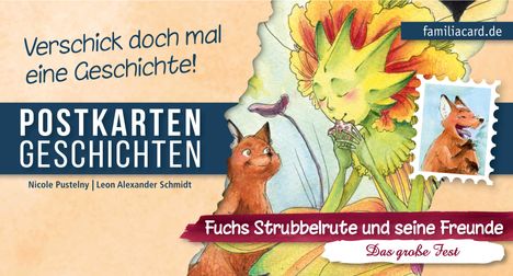 Leon Alexander Schmidt: Fuchs Strubbelrute und seine Freunde 05 - Das große Fest, Buch