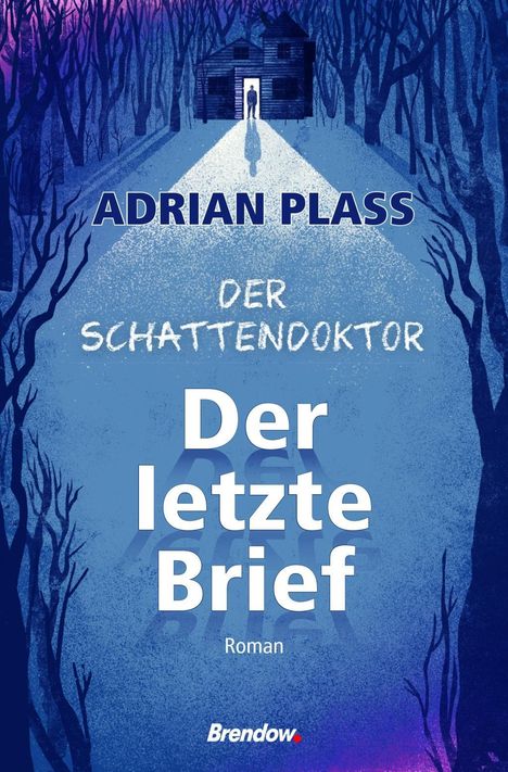 Adrian Plass: Der Schattendoktor (1): Der letzte Brief, Buch