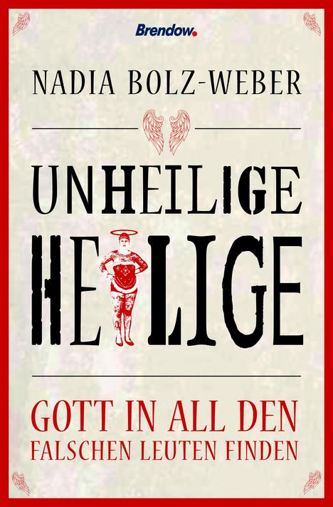 Nadia Bolz-Weber: Unheilige Heilige, Buch