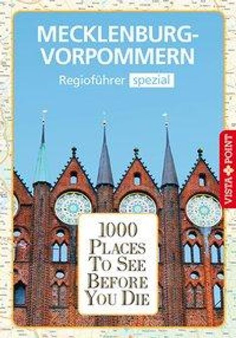 Hans-Jürgen Fründt: Fründt, H: 1000 Places-Regioführer Mecklenburg-Vorpommern, Buch