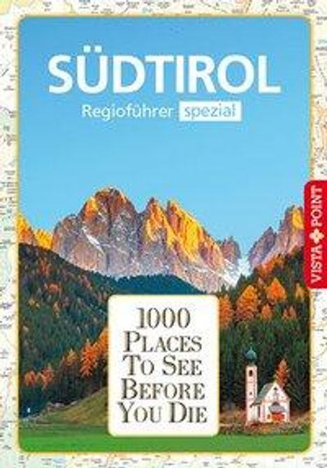 Manuel Bliss: Bliss, M: 1000 Places-Regioführer Südtirol, Buch