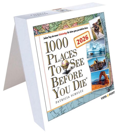 Patricia Schultz: Tagesabreißkalender 1000 Places, Kalender